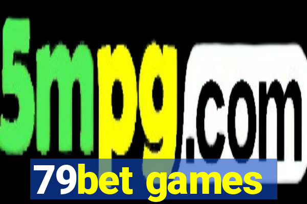 79bet games